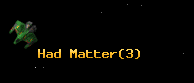 Had Matter