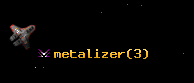 metalizer