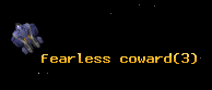 fearless coward