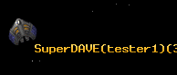 SuperDAVE(tester1)
