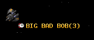 BIG BAD BOB