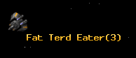 Fat Terd Eater