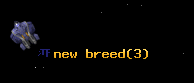 new breed