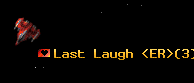 Last Laugh <ER>