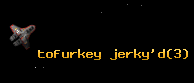 tofurkey jerky'd
