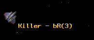 Killer - bR