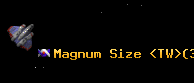 Magnum Size <TW>