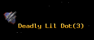 Deadly Lil Dot