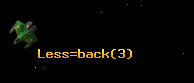Less=back