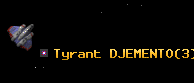 Tyrant DJEMENTO