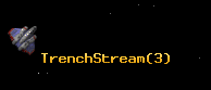 TrenchStream