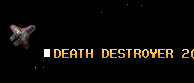 DEATH DESTROYER 2