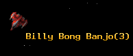 Billy Bong Banjo