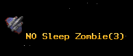 NO Sleep Zombie