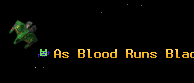 As Blood Runs Black