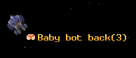 Baby bot back
