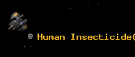 Human Insecticide