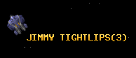 JIMMY TIGHTLIPS