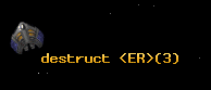 destruct <ER>
