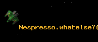 Nespresso.whatelse?