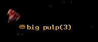 big pulp