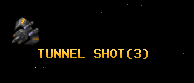 TUNNEL SHOT