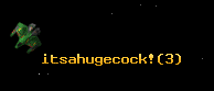 itsahugecock!