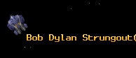 Bob Dylan Strungout