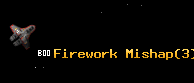Firework Mishap