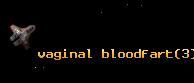 vaginal bloodfart