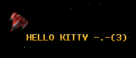 HELLO KITTY -.-
