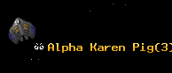 Alpha Karen Pig
