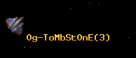 Og-ToMbStOnE