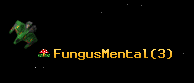 FungusMental